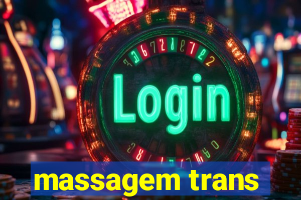 massagem trans